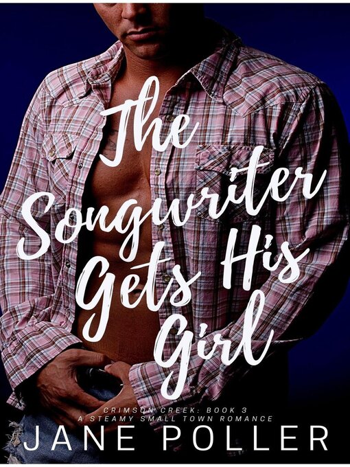 Title details for The Songwriter Gets His Girl by Jane Poller - Available